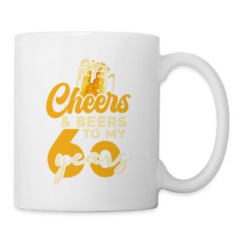 Cheers zum 60. Geburtstag und Bier - Tasse - Weiß - Rechts
