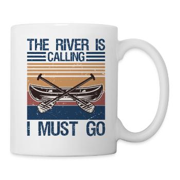 The river is calling and I must go Canoe Paddling - Tasse - Weiß - Rechts