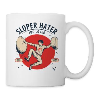 Sloper Hater Krugliebhaber Kletter-Humor-Design - Tasse - Weiß - Rechts