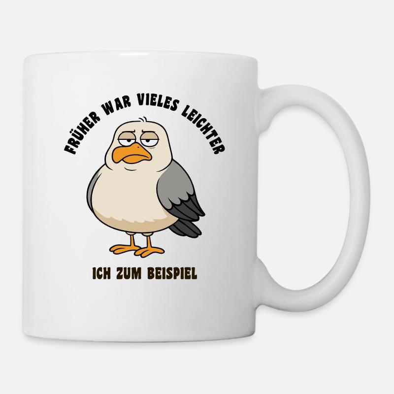 Früher war vieles leichter - Möwe Spruch - Tasse - Weiß