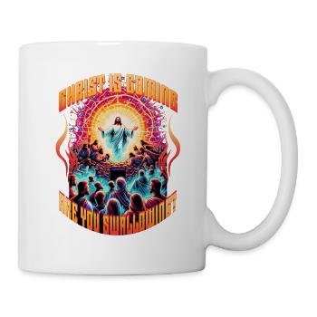 Le Christ arrive. Tu avale ? Inutilisable - Mug blanc - blanc - Droite
