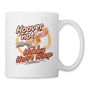 Anti Hobby Horsing Hoovers Not Hobby Horse Hoop - Mug - white - Right