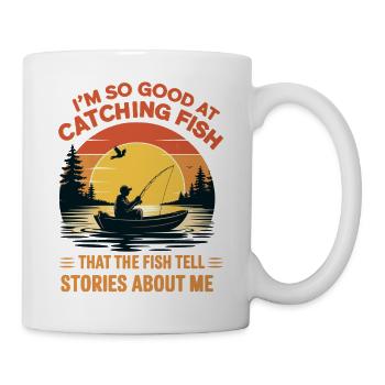 Ich bin so gut im Fangen, Fisch lustige Angelgeschenke - Tasse - Weiß - Rechts
