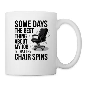 Humour de bureau : certains jours, la meilleure chose à propos - Mug blanc - blanc - Droite