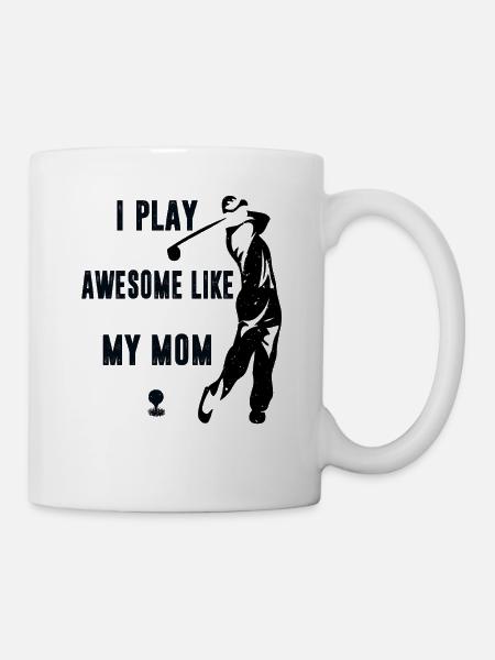 Ich spiele Golf großartig Wie meine Mutter lustige Golfer - Tasse - Weiß