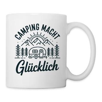 Camping Macht Glücklich – Naturmotiv - Tasse - Weiß - Rechts