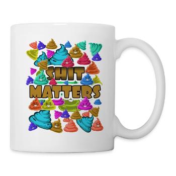 Colorful Emoticon Poo Message: Shit Matters! - Mug - white - Right