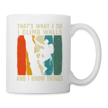 Je grimpe sur des murs et je connais des choses en tant qu’alpiniste - Mug blanc - blanc - Droite