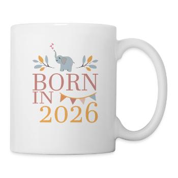 Baby Geboren in 2026 Born in 2026 Süßer Elefant - Tasse - Weiß - Rechts