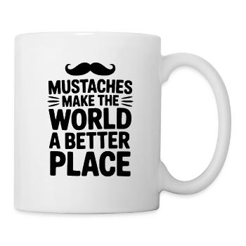 Schnurrbärte machen die Welt zu einem besseren Ort - Tasse - Weiß - Rechts