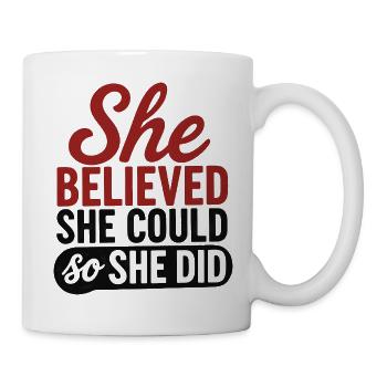 Elle croyait pouvoir alors elle a fait une citation - Mug blanc - blanc - Droite