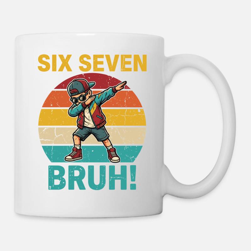 Six Seven Bruh! – Viral Meme Design 67 - Tasse - Weiß