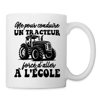 Born To Drive A Tractor Forced To Go To School - Mug - white - Right