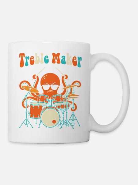 Treble Maker Schlagzeuger Musiker Wortspiel Trommel - Tasse - Weiß