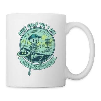 Disc Golf Til I Die Skellys Flights Funny Disc - Tasse - Weiß - Rechts