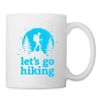 Let's go hiking Bergsteiger Wanderer Silhouette - Tasse - Weiß - Rechts