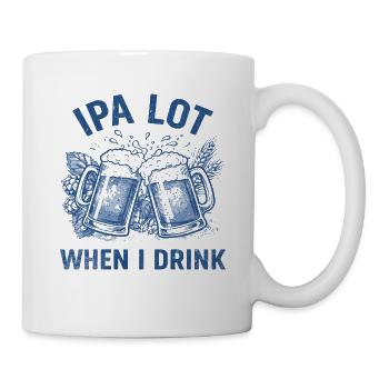 IPA Lot: Wenn ich trinke - Tasse - Weiß - Rechts