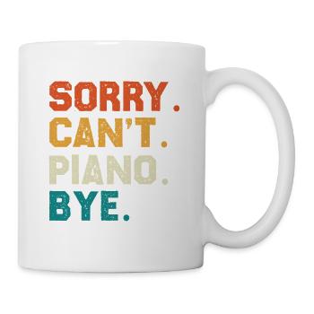 Sorry Cant Piano Bye Colored Typo Design - Mug - white - Right