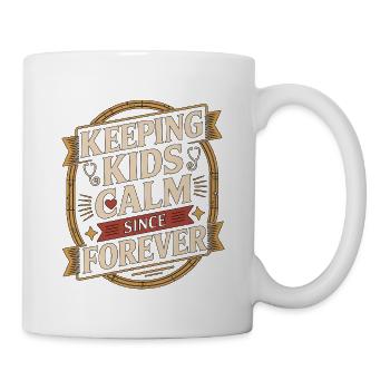 Pediatric Nurse Keeping Kids Calm Since Kids Nurse - Mug - white - Right