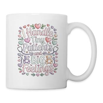 Pediatric Nurse I Handle Tiny Patients Kids Nurse - Mug - white - Right