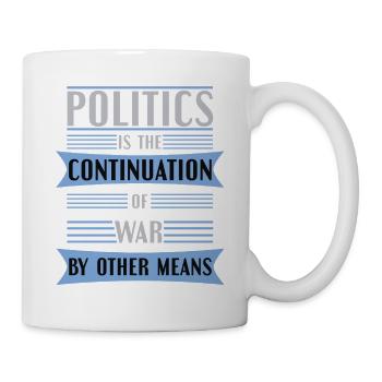 La politique comme continuation de la guerre - Mug blanc - blanc - Droite