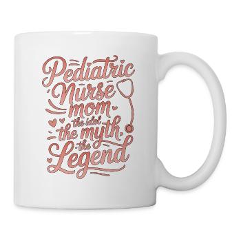 Pediatric Nurse Mom The Idol The Myth The Peds RN - Mug - white - Right