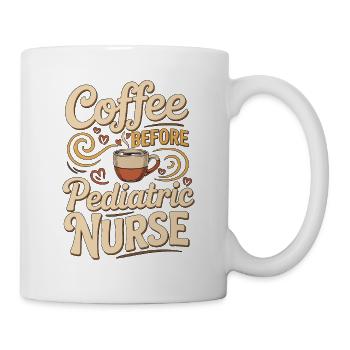 Pediatric Nurse Coffee Children Nurse Coffee Lover - Tasse - Weiß - Rechts