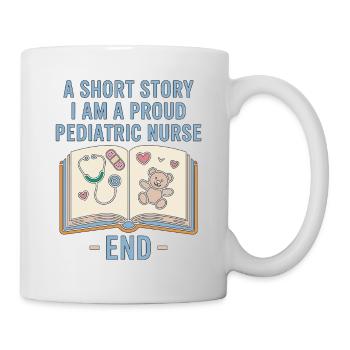 Pediatric Nurse A Short Story I Am A Kids Nurse - Mug - white - Right