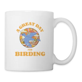 Ein großartiger Tag zum Vogelbeobachten - Tasse - Weiß - Rechts