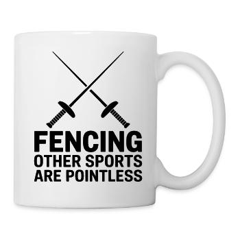 Fechten Sprüche Lustiges Fechten Geschenk - Tasse - Weiß - Rechts