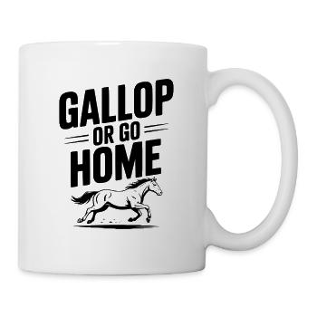 Galoppieren oder nach Hause gehen - Tasse - Weiß - Rechts