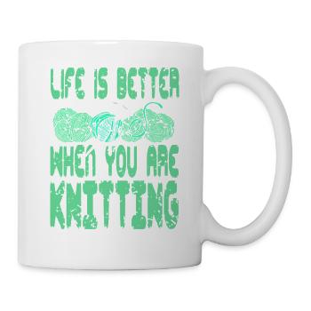 Life Is Better When You Are Knitting Yarn Joy - Mug - white - Right