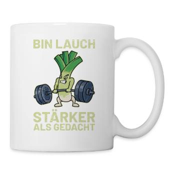 Gewichtheber BIN LAUCH STÄRKER ALS GEDACHT Lustig - Tasse - Weiß - Rechts