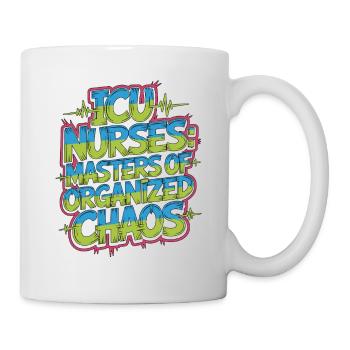 Infirmières en soins intensifs Masters en soins aigus organisés du chaos - Mug blanc - blanc - Droite