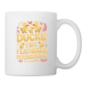 Ducks Tiny Feathered Psychologists Funny Ducks - Mug - white - Right