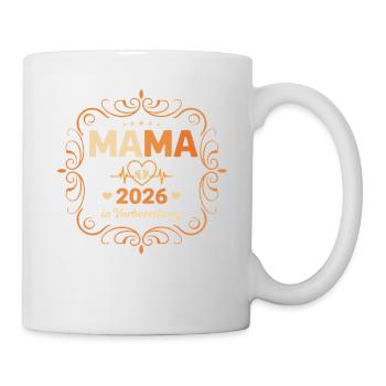 Mama 2026 in Vorbereitung – Nachwuchs Ankündigung - Tasse - Weiß - Rechts