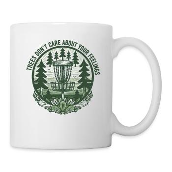 Bäume kümmern sich nicht um deine Gefühle Disc Golf - Tasse - Weiß - Rechts