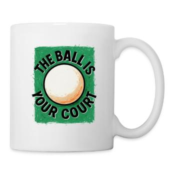 Dieser Ball liegt bei dir – Tischtennis - Tasse - Weiß - Rechts