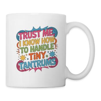Pediatric Nurse Trust Me I Know How To Kids Nurse - Mug - white - Right