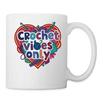 Funny Crochet Vibes Only Crochet Lover Yarn Lovers - Mug - white - Right