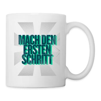 Mach den ersten Schritt – Mut Statement - Tasse - Weiß - Rechts
