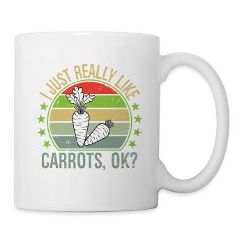 I Just Really Like Carrots Ok - Tasse - Weiß - Rechts