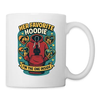 her favorite hoodie, valentinstag geschenk - Tasse - Weiß - Rechts
