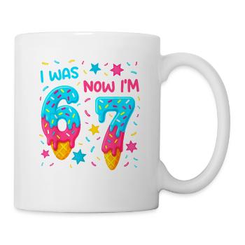 Seven Year Old Birthday 67 I was Six Now i'm Seven - Tasse - Weiß - Rechts