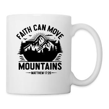 Faith can move Mountains Christian Quotes Jesus - Mug - white - Right