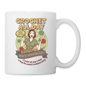 Crochet Lover Crochet All Day Keep The Mental - Mug - white - Right