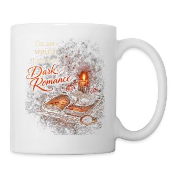 Dark Romance I'm Not Weird Just Love Dark Romance - Mug - white - Right