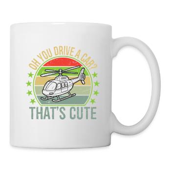 oh you drive a car that's cute - Tasse - Weiß - Rechts
