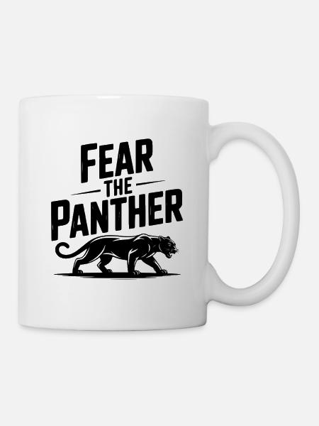 Fürchte den Panther - Tasse - Weiß