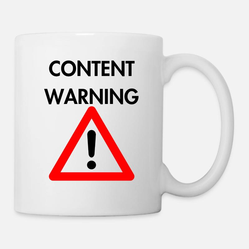 Avertissement de contenu - Mug blanc - blanc